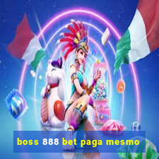 boss 888 bet paga mesmo